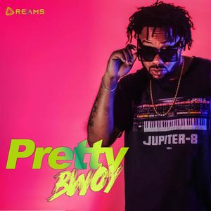 Pretty Bwoy (feat. Madman)