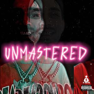 UNMASTERED (Explicit)