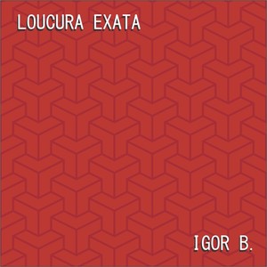 Loucura Exata