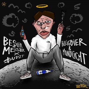 Billigbier & Mondlicht (Explicit)