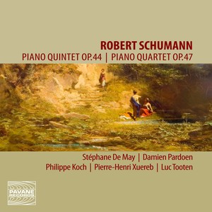 Schumann: Piano Quintet, Op. 44 & Piano Quartet, Op. 47