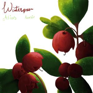 Wintergreen (Explicit)