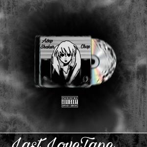 Last Love Tape (Explicit)