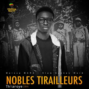 Nobles Tirailleurs (Explicit)