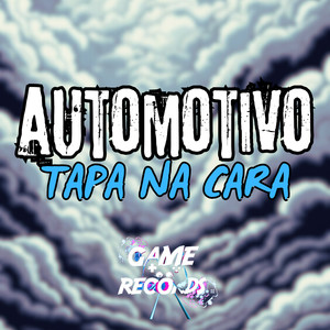 Automotivo Tapa na Cara (Explicit)