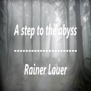 A step to the abyss