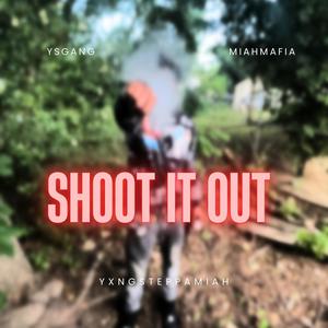 Shoot it out (Explicit)