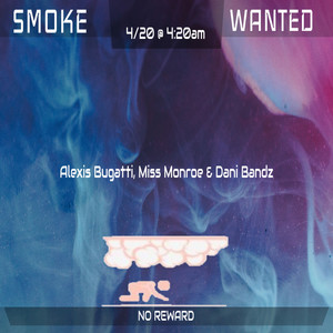 Smoke Wanted