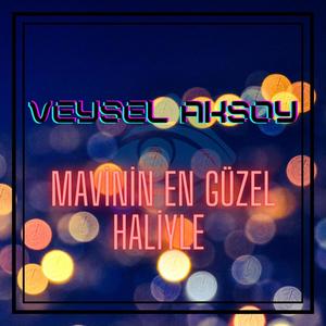 Mavinin En Güzel Haliyle (Explicit)