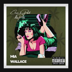 Mia Wallace (feat. Pody & Lil Psad) [Explicit]