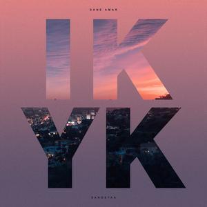IKYK (feat. Sangstaa) (Explicit)