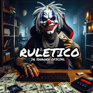 Ruletico (Explicit)