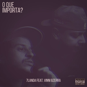 O Que Importa? (Explicit)