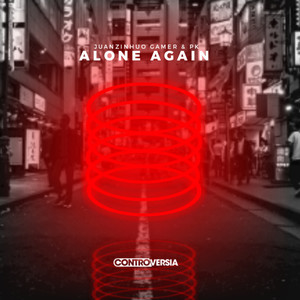 Alone Again (Explicit)