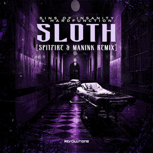 Sloth (Spitfire & Manink Remix)