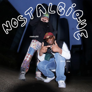 Nostalgique feat. AnNie .Adaa (Explicit)