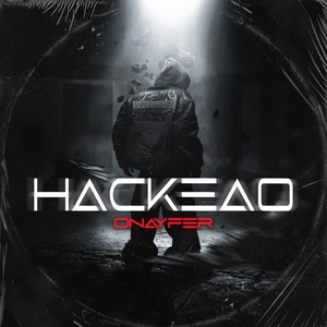 Hackeao (Explicit)