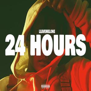 24 Hours (Explicit)