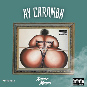 Ay Caramba (Explicit)