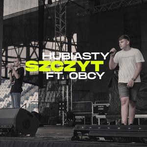 Szczyt(feat. OBCY) (Explicit)