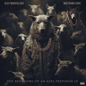 The Behaviors of an Apex Predator (Explicit)