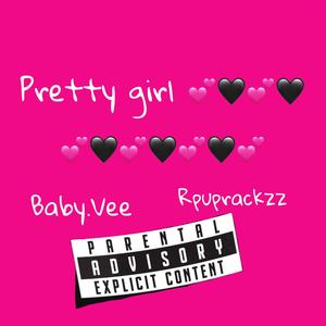 Pretty girl (feat. Baby.Vee)