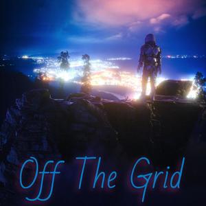 Off The Grid (Explicit)