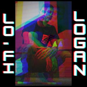 Lo-Fi Logan (Explicit)