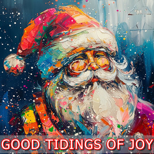 Good Tidings Of Joy