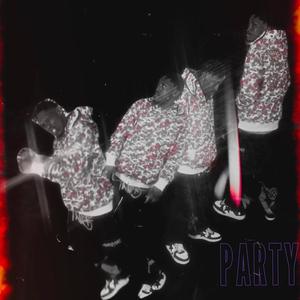 PARTY (Everybody looking) [Explicit]