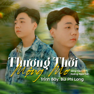 Thương Thời Mộng Mơ