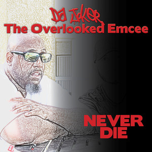 Never Die (Explicit)