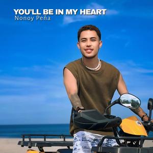 You'll Be In My Heart