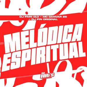 Melodica Espirutual (Explicit)