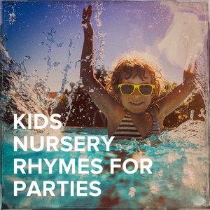 Kids Nursery Rhymes for Parties