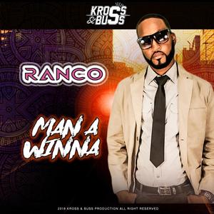 Man A Winna (feat. Ranco) (Explicit)