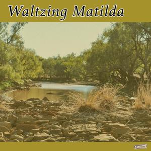 Waltzing Matilda