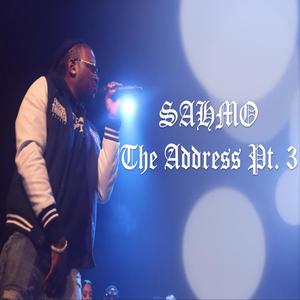 The Address, Pt. 3 (Explicit)