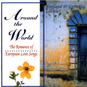 The Romance of European Love Songs Vol. 11 England & Germany