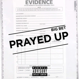 PRAYED UP (Explicit)