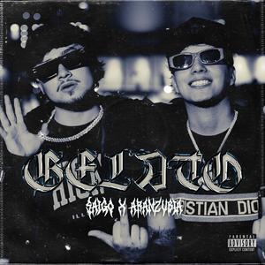 GELATO (ft Aranzubia) (Explicit)