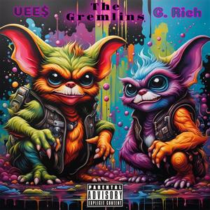 The Gremlins (feat. G Rich) (Explicit)