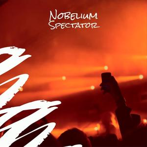 Nobelium Spectator