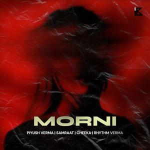 Morni (feat. Mehihucheeka, SAMRAAT & RHYTHM VERMA)