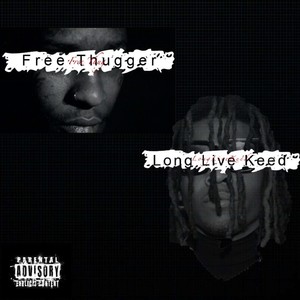Free Thug Long Live Keed (Explicit)