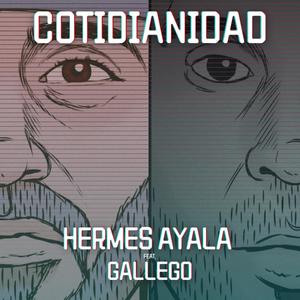 Cotidianidad (feat. Gallego, Nuff Ced & Mitxhell) (Explicit)