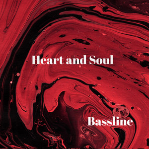 Heart and Soul (Explicit)