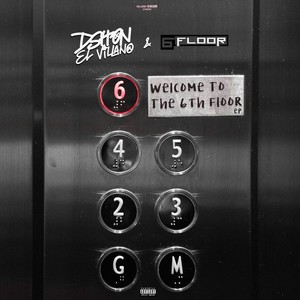 Welcome To The 6th Floor (Explicit)