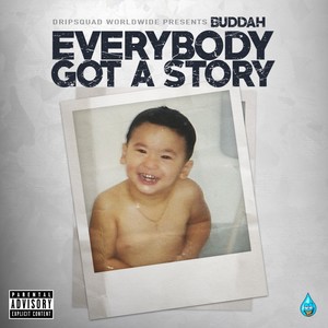 Everybody Got a Story (Explicit)