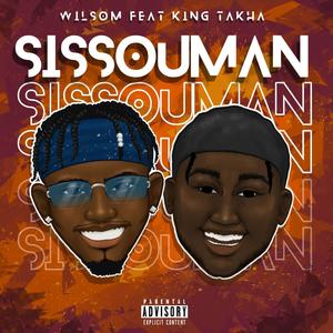 Sissouman (feat. king takha) [Explicit]